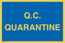 quarantine--quality-assurance-sign~